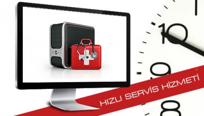 Hızlı Servis Hizmeti